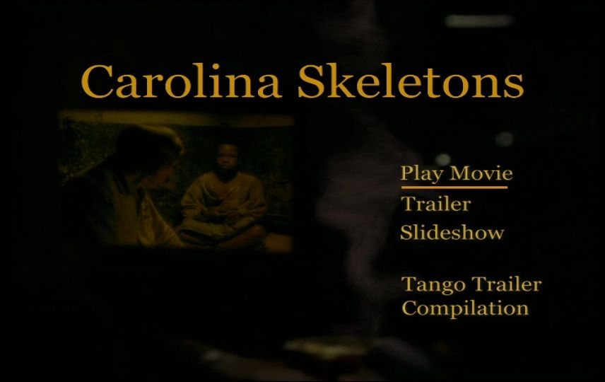 Carolina Skeletons (1991) – DVD Menus