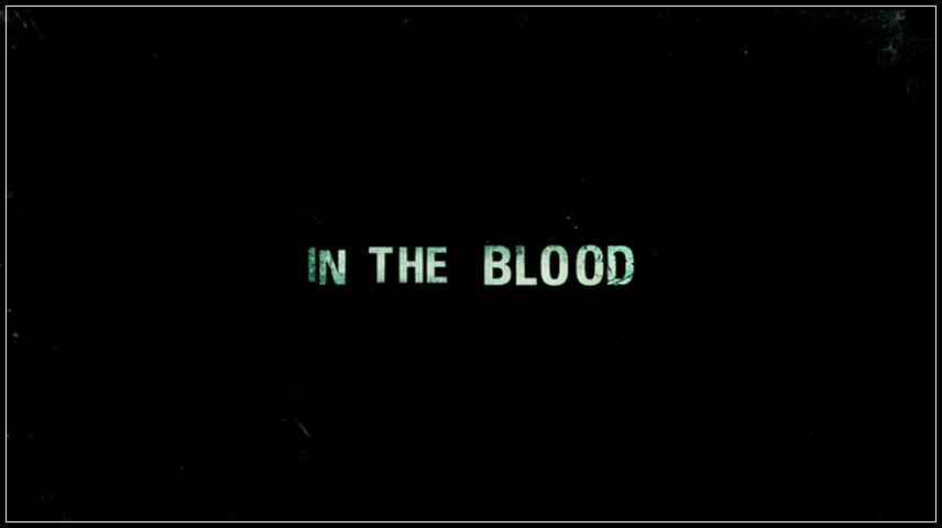 In the Blood (2014) – DVD Menus