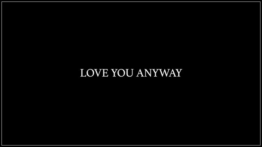 Love You Anyway (2022) – DVD Menus